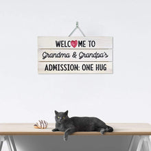 Load image into Gallery viewer, Highland Woodcrafters 12 x 6 Pallet Sign Welcome to Grandma&#39;s Admission One Hug
