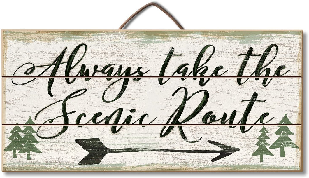 Highland Home Always Take The Scenic Route Slatted Pallet Wood Sign Made in The USA